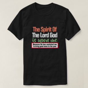 T-shirt Isaïe 61:1 L'Esprit du Seigneur est sur Moi