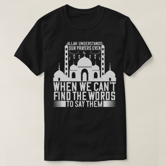 T-shirt Islam Allah comprend nos prières (Design devant)