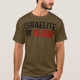 T-shirt Israelite By Blood Hebrew Judah Yah Israel