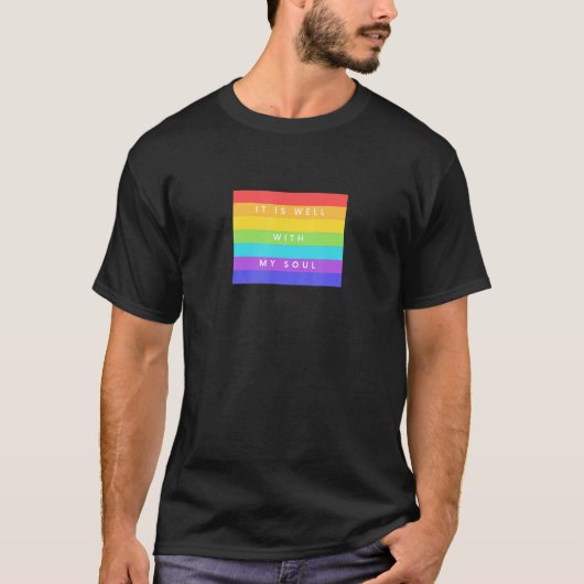 T-shirt It Is Well With My Soul LGBTQ Pride Hymn Faith Rai (Devant)