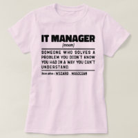 IT Manager Noun Technology Employé Drôle Dit