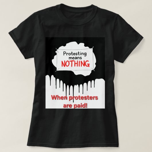 T-shirt It Means Nothing (Design devant)