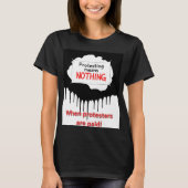 T-shirt It Means Nothing (Devant)