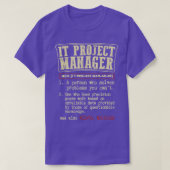 T-shirt IT Project Manager Funny Definition (Design devant)