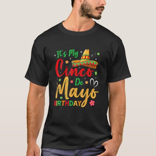 T-shirt It’S My Cinco De Mayo Birthday Funny Party (Devant)