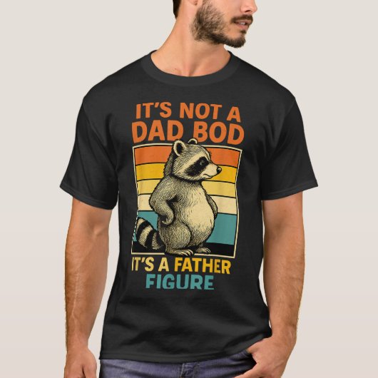 T-shirt It’s Not Dad Bod It’s Father Figure Funny Fathers (Devant)