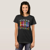 T-shirt It s Ok To Be Different Autism Awareness Teacher K (Devant entier)