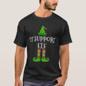 T-shirt IT Support Elf Funny Computer Tech Noël (Devant)