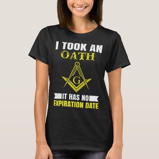 T-shirt It Took An Oath Masonic Master Square And Compass (Devant)