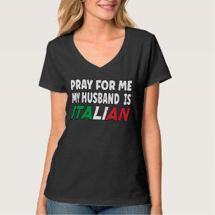 T-shirt Italie Drapeau Femme italienne Priez pour moi mon