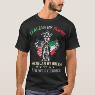T-shirt Italien Par Blood American Par Birth Patriot Par C