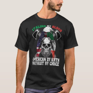 T-shirt Italien Par Blood American Par Birth Patriot Par C