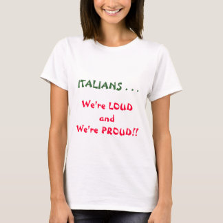T-shirt Italiens fiers bruyants