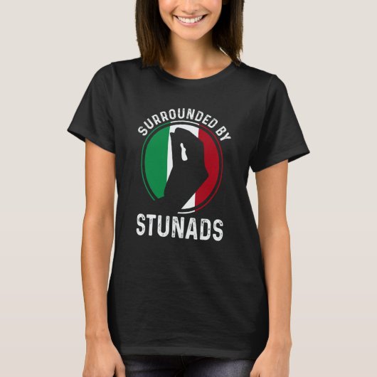 T-shirt Italy Flag Italian Roots Saying Surrounded By Stun (Devant)