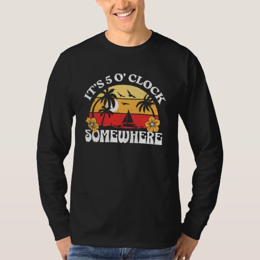 T-shirt It's 5 Ou2019clock Somewhere Summer Retro Beach Su (Devant)