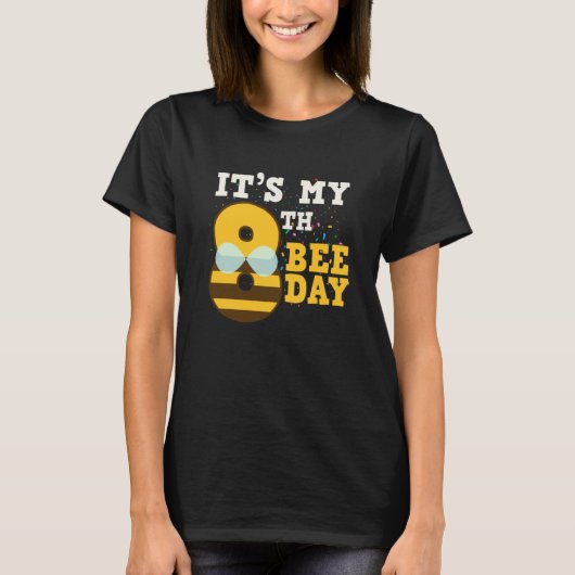 T-shirt It's 8th Bee Day Honey Beekeeper Apiary Beekeeping (Devant)