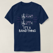 T-shirt Its A Band Thing Music Geek Musical Group Notes 1 (Design devant)