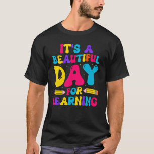 T-shirt It's a beautiful day for learning retro teacher k