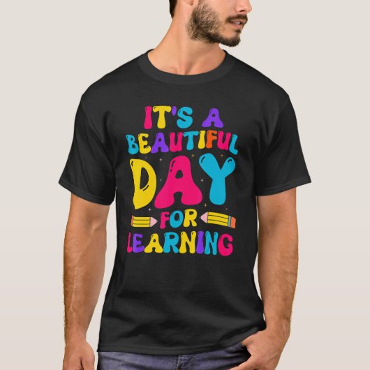 T-shirt It's a beautiful day for learning retro teacher k (Devant)