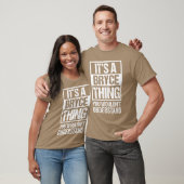 T-shirt Its A Brycehing You Wouldnt Understand First Name (Unisexe)