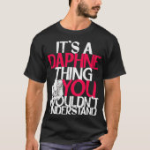 T-shirt It's A Daphne Thing You Wouldn't Understand Pullov (Devant)