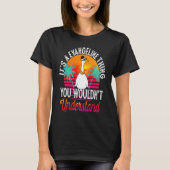 T-shirt It's A Evangeline Thing You Wouldn't Understand Ev (Devant)