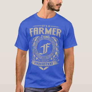 T-shirt It's A FARMER Thing You Wouldn't Understand Name V