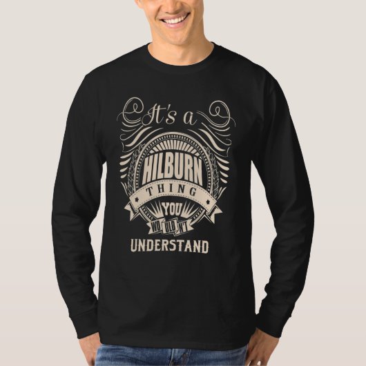 T-shirt It's a HILBURN thing you wouldn't understand   (Devant)