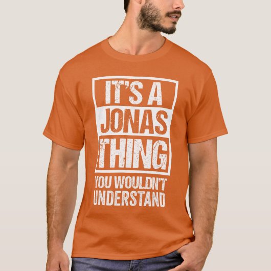 T-shirt Its A Jonashing You Wouldnt Understand First Name  (Devant)
