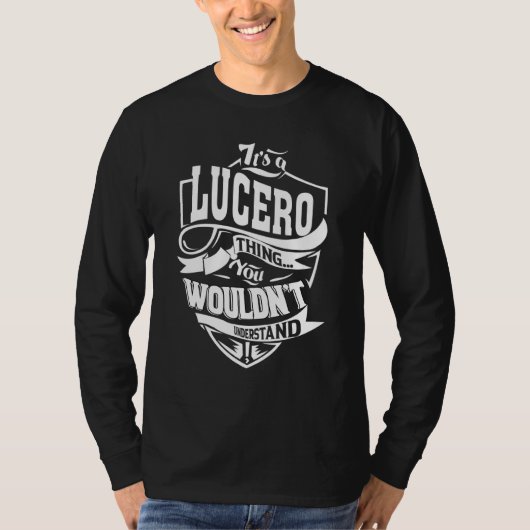 T-shirt It's A Lucero Thing (Devant)