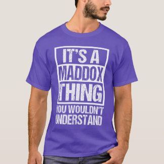 T-shirt Its A Maddohing You Wouldnt Understand Maddo Men W