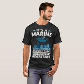 T-shirt It's A Marine Biologist Thing You Wouldn't Underst (Devant entier)