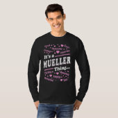 T-shirt It's a Mueller Thing Proud Family Surname Mueller (Devant entier)