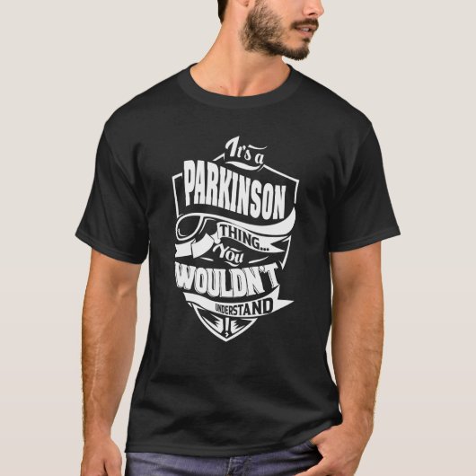 T-shirt It's a PARKINSON Thing (Devant)