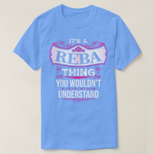 T-shirt It's a REBA Thing you wouldn't Understand V2  (Design devant)