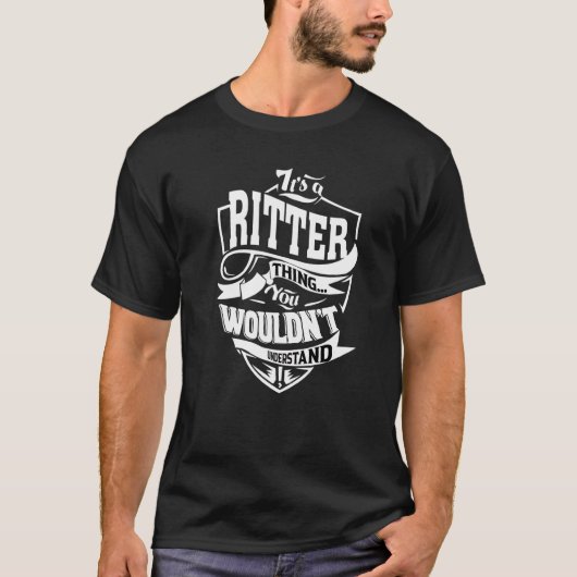 T-shirt It's A Ritter Thing (Devant)