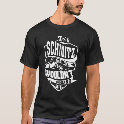 T-shirt It's A Schmitz Thing (Devant)