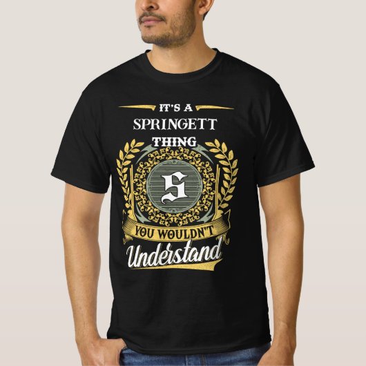T-shirt It's a SPRINGETT Thing You Wouldn't Understand (Devant)
