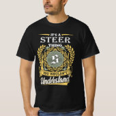 T-shirt It's A Steer Thing You Couldn't Understand (Devant)