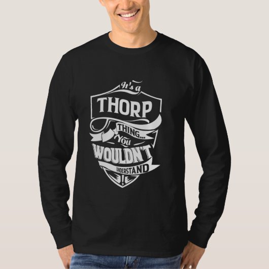 T-shirt It's a THORP thing you wouldn't understand Gift (Devant)