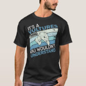 T-shirt it's a Vultures Thing Birdwatching retro Carrion S (Devant)