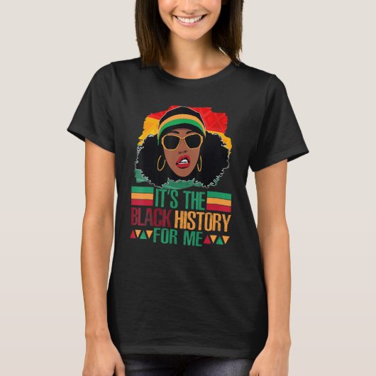 T-shirt It's Black History For Me Black History Afro Afric (Devant)