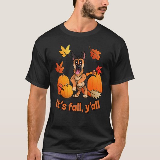 T-shirt Its Fall Yall German Shepherd Puppy 3 (Devant)