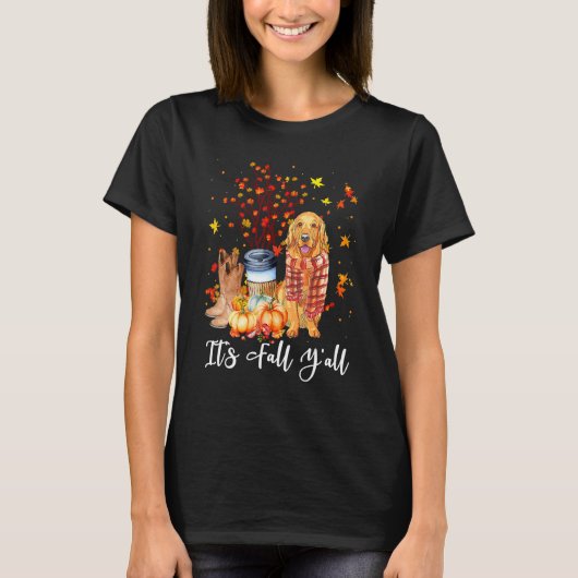 T-shirt It's Fall Y'all Golden Retriever Dog Pumpkin Fall  (Devant)