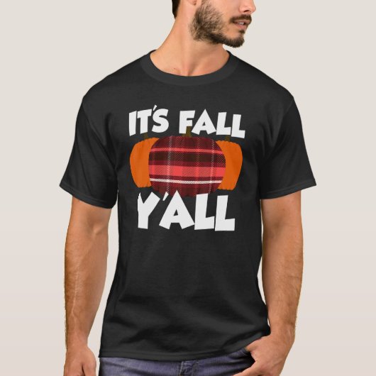 T-shirt It's Fall Y'all Thanksgiving Pumpkin Flannel (Devant)