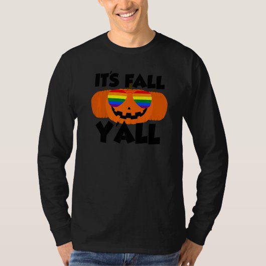 T-shirt It's Fall Y'all Thanksgiving Pumpkin LGBTQ Glasses (Devant)