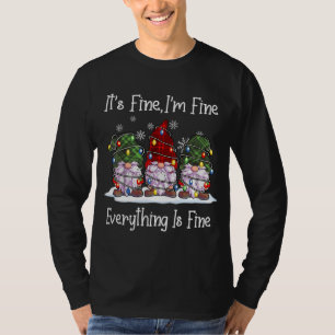 T-shirt It's Fine I'm Fine Everything Is Fine Christmas