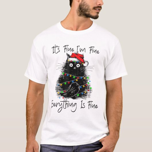 T-shirt Its Fine I'm Fine Everything Is Fine Christmas Bla (Devant)