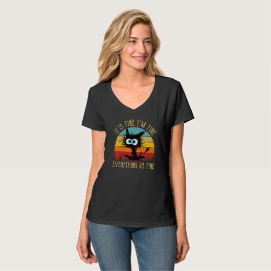 T-shirt It's Fine I'm Fine Everything Is Fine Funny Cat Pr (Devant entier)