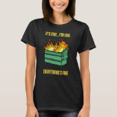 T-shirt It's Fine I'm Fine Everything Is Fine Lil Dumpster (Devant)